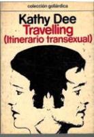 Seller image for Travelling ( Itinerario tranxesual) for sale by lisarama