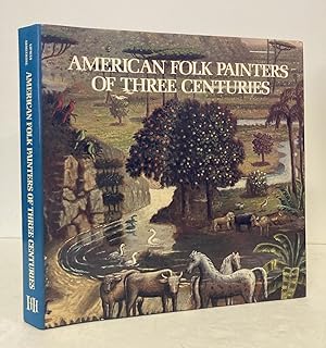 Image du vendeur pour American Folk Painters of Three Centuries mis en vente par Peninsula Books