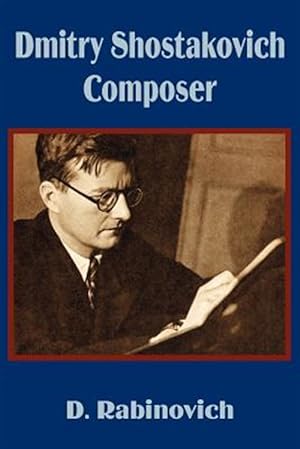 Seller image for Dmitry Shostakovich Composer for sale by GreatBookPricesUK