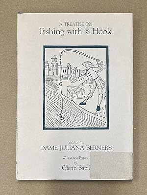 Imagen del vendedor de A Treatise on Fishing with a Hook a la venta por Fahrenheit's Books