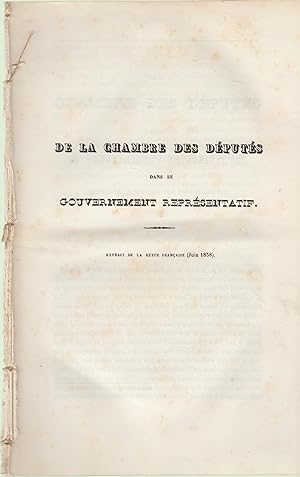 Seller image for De la Chambre des Dputs dans le Gouvernement reprsentatif (extrait de la Revue Franaise juin 1838) - for sale by PRISCA