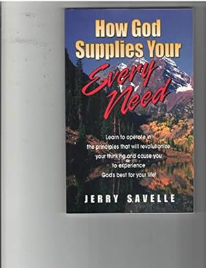 Seller image for How God supplies your every need for sale by -OnTimeBooks-