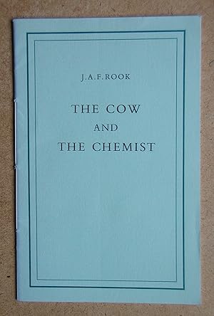 Immagine del venditore per The Cow and the Chemist: An Inaugural Lecture. venduto da N. G. Lawrie Books