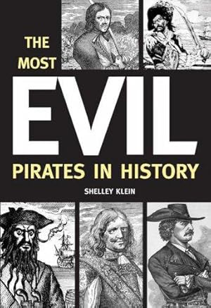 Seller image for The Most Evil Pirates in History for sale by WeBuyBooks