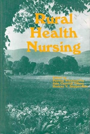 Seller image for Rural Health Nursing: Stories of Creativity, Commitment, and Connectedness for sale by -OnTimeBooks-