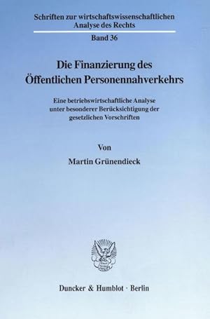 Seller image for Die Finanzierung des ffentlichen Personennahverkehrs. for sale by BuchWeltWeit Ludwig Meier e.K.