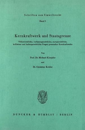 Seller image for Kernkraftwerk und Staatsgrenze. for sale by BuchWeltWeit Ludwig Meier e.K.