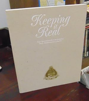 Imagen del vendedor de Keeping it Real: From the Ready-Made to the Everyday; The D. Daskalopoulos Collection a la venta por Atlantic Bookshop