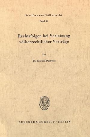 Seller image for Rechtsfolgen bei Verletzung vlkerrechtlicher Vertrge. for sale by BuchWeltWeit Ludwig Meier e.K.
