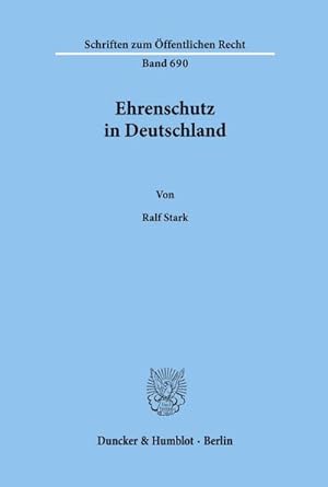 Seller image for Ehrenschutz in Deutschland. for sale by BuchWeltWeit Ludwig Meier e.K.