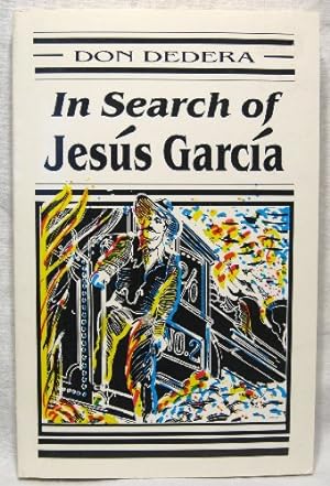 Seller image for In Search of Jesus Garcia for sale by -OnTimeBooks-