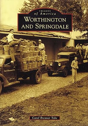 Bild des Verkufers fr Images of America: Worthington and Springdale zum Verkauf von Newbury Books