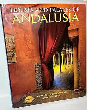 Imagen del vendedor de The Houses and Palaces of Andalusia a la venta por Stephen Peterson, Bookseller