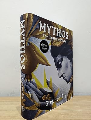 Mythos Illustrated: The Illustrated Story (Signed First Edition)