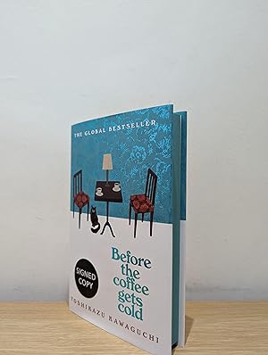 Before the Coffee Gets Cold (Before the Coffee Gets Cold, 1) (Signed Special Edition with sprayed...