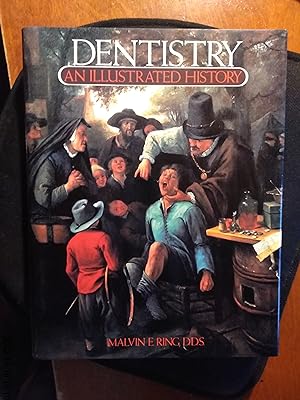 Dentistry: An Illustrated History