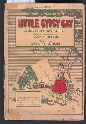 Image du vendeur pour Little Gypsy Gay - A Juvenille Operetta - Music By Evelyn Wales - Imperial Edition No.474 mis en vente par Laura Books
