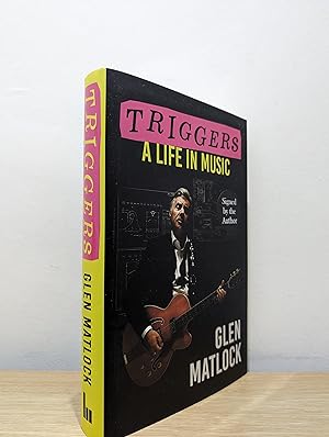 Imagen del vendedor de Triggers: A Life in Music (Signed First Edition) a la venta por Fialta Books