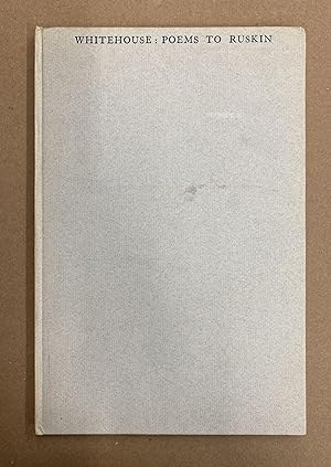 Seller image for Poems to Ruskin for sale by Fahrenheit's Books