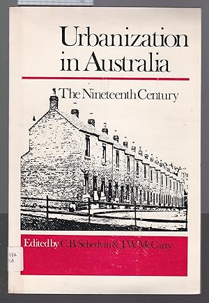 Seller image for Urbanization in Australia - The Nineteenth Century for sale by Laura Books