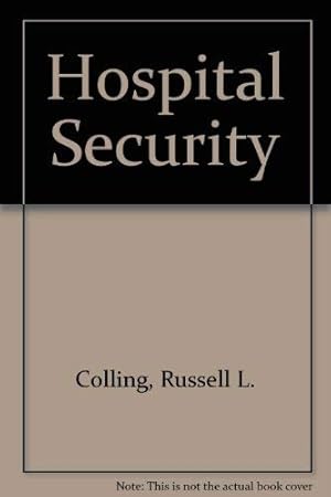 Image du vendeur pour Hospital security mis en vente par -OnTimeBooks-