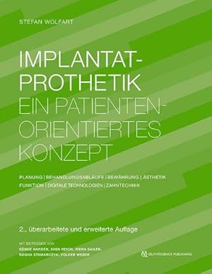 Seller image for Implantatprothetik : Ein patientenorientiertes Konzept: Planung | Behandlungsablufe | Bewhrung | sthetik | Funktion | Digitale Technologien | Zahntechnik for sale by AHA-BUCH GmbH