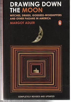 Immagine del venditore per Drawing Down the Moon: Witches, Druids, Goddess-Worshippers, and Other Pagans in America venduto da EdmondDantes Bookseller