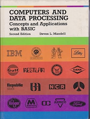 Image du vendeur pour Computers and data processing : concepts and applications with basic mis en vente par Robinson Street Books, IOBA