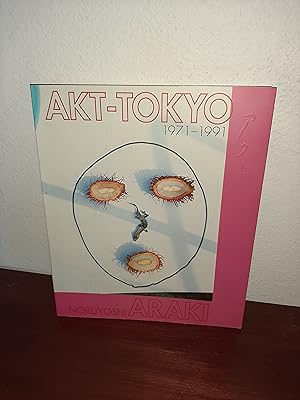 Seller image for Nobuyoshi Araki: Akt-Tokyo : 1971-1991 (English and German Edition) for sale by AwardWinningBooks