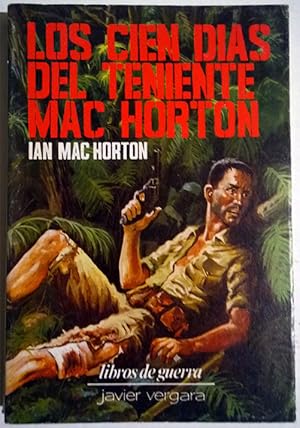 Imagen del vendedor de Los cien das del teniente Mac Horton a la venta por Federico Burki