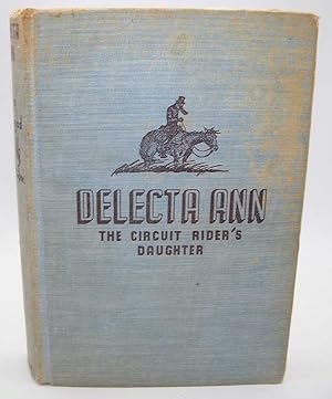 Delecta Ann: The Circuit Rider's Daughter