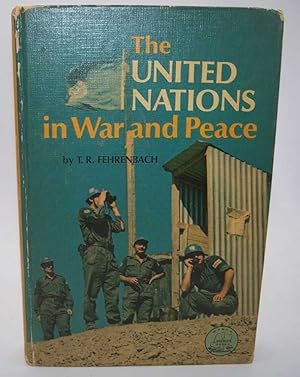 The United Nations in War and Peace (World Landmark Books W-63)