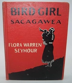 Seller image for Sacagawea, Bird Girl (Childhood of Famous Americans) for sale by Easy Chair Books