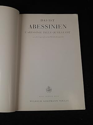 Image du vendeur pour Das ist Abessinien. L'Abyssinie telle qu'elle est. 140 photographische Bilddokumente. mis en vente par ANTIQUARIAT Franke BRUDDENBOOKS