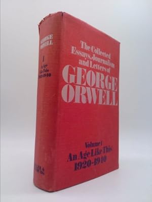 Bild des Verkufers fr Age Like This 1920 1940 the Collected Essays Journalism & Letters of George Orwell Volume 1 zum Verkauf von ThriftBooksVintage