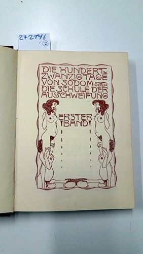 Bild des Verkufers fr Marquis de Sade - Die hundertzwanzig ( 120 ) Tage von Sodom oder Die Schule der Ausschweifung zum Verkauf von Versand-Antiquariat Konrad von Agris e.K.