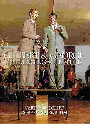 Seller image for Gilbert & George. The singing sculpture. for sale by Antiquariat Bernhardt