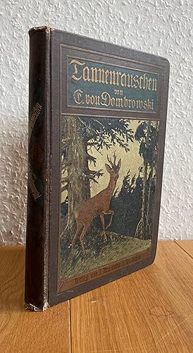 Tannenrauschen aus deutschem Wald. Zwölf Waldmärchen für jung und alt.