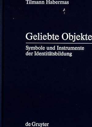 Bild des Verkufers fr Geliebte Objekte Band 19 Symbole und Instrumente der Identittsbildung zum Verkauf von avelibro OHG