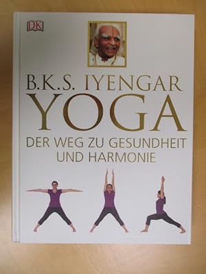 Yoga Der Weg zu Gesundheit und Harmonie