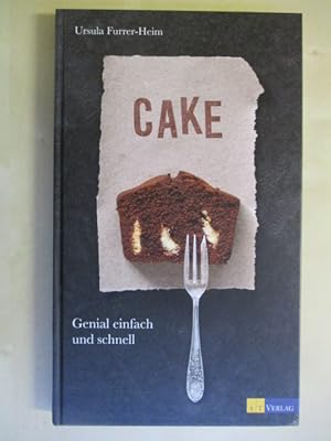 Cake - Genial einfach und schnell Fotografiert von Patrick Zemp