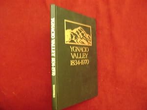 Seller image for Ygnacio Valley. 1834-1970. Signed by the author. for sale by BookMine
