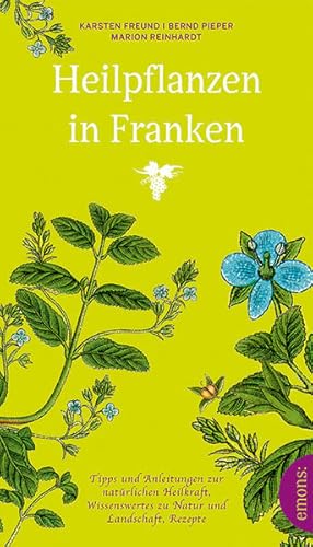 Bild des Verkufers fr Heilpflanzen in Franken zum Verkauf von Gerald Wollermann