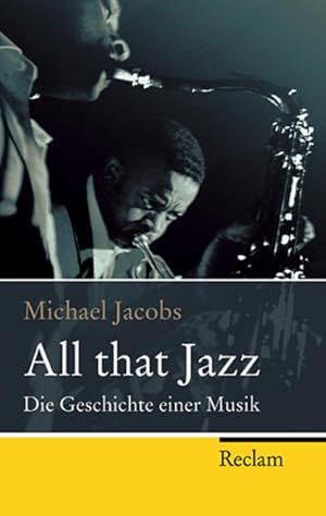 Bild des Verkufers fr All that Jazz: Die Geschichte einer Musik (Reclam Taschenbuch) zum Verkauf von Gerald Wollermann