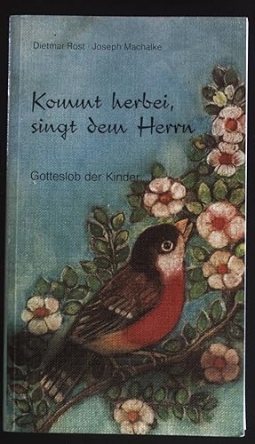 Bild des Verkufers fr Kommt herbei, singt dem Herrn : Gotteslob d. Kinder. zum Verkauf von books4less (Versandantiquariat Petra Gros GmbH & Co. KG)