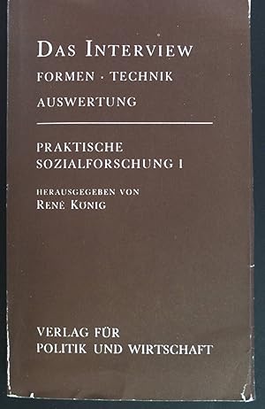 Immagine del venditore per Praktische Sozialforschung; Teil: 1., Das Interview : Formen, Technik, Auswertung. venduto da books4less (Versandantiquariat Petra Gros GmbH & Co. KG)