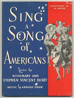 Bild des Verkufers fr Sing a Song of Americans. Fifteen Songs from A Book of Americans zum Verkauf von Between the Covers-Rare Books, Inc. ABAA