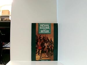 Seller image for Indian, Soldier, Settler for sale by Book Broker