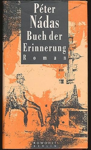 Bild des Verkufers fr Buch der Erinnerung. Roman. Aus dem Ungarischen von Hildegard Grosche. zum Verkauf von Ballon & Wurm GbR - Antiquariat