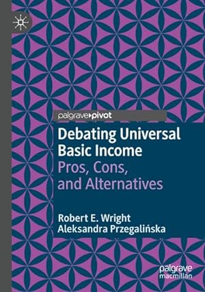 Seller image for Debating Universal Basic Income for sale by BuchWeltWeit Ludwig Meier e.K.